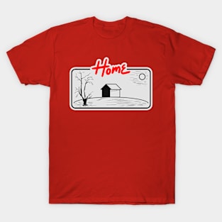 where my Home T-Shirt